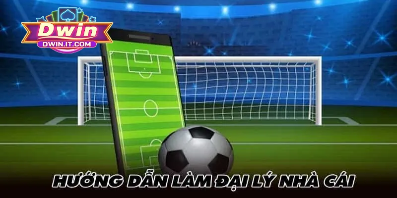 Hướng dẫn chi tiết quy trình trở thành đại lý nhà cái