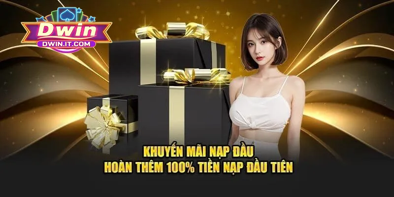Khuyến Mãi Nạp Đầu DWIN - Nhận Thưởng Cực Khủng Khi Đăng Ký 3 Hướng dẫn chi tiết cách nhận khuyến mãi nạp đầu tại DWIN
